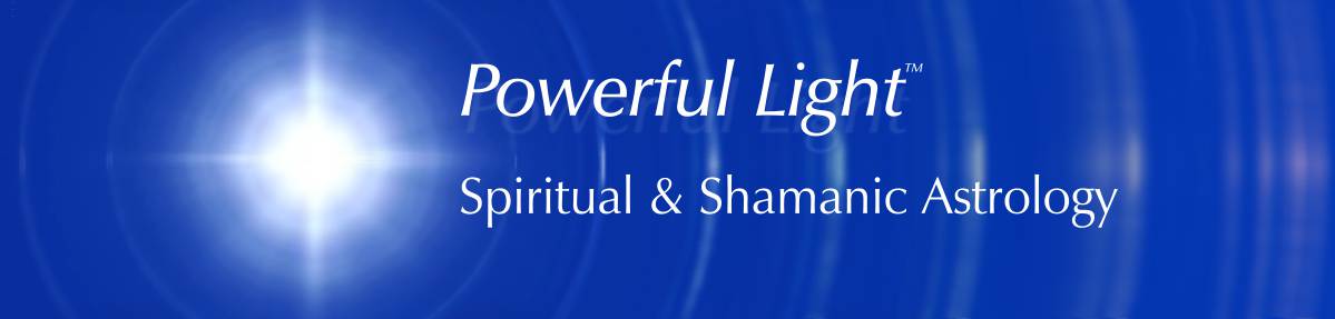 Welcome to Powerfullight Spiritual and Shamanic Astrology